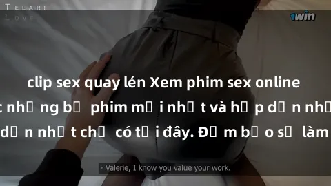 clip sex quay lén Xem phim sex online - Cập nhật liên tục những bộ phim mới nhất và hấp dẫn nhất chỉ có tại đây. Đảm bảo sẽ làm bạn hài lòng!