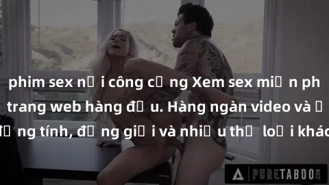 phim sex nơi công cộng Xem sex miễn phí ngay tại địa chỉ trang web hàng đầu. Hàng ngàn video và ảnh đồng tính, đồng giới và nhiều thể loại khác đang chờ bạn khám phá.